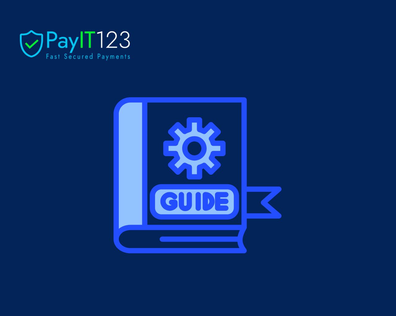 Integrating PayIT123 with Your Fintech Platform: A How-To Guide